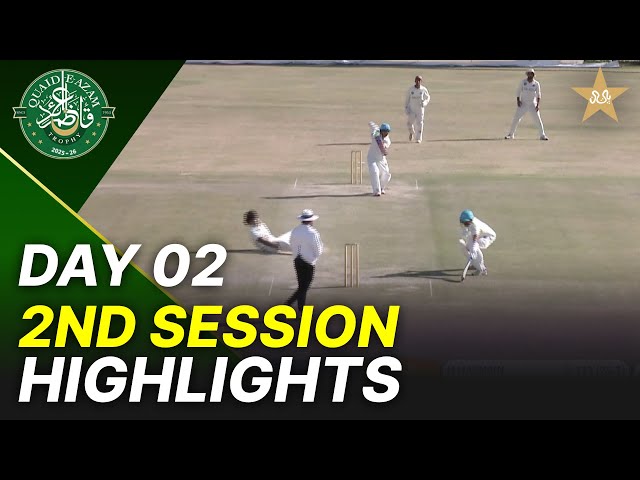 2nd Session Highlights | Bahawalpur Region vs Sialkot Region | Day 2 | QeAT 2025-26 | PCB | M2P1S