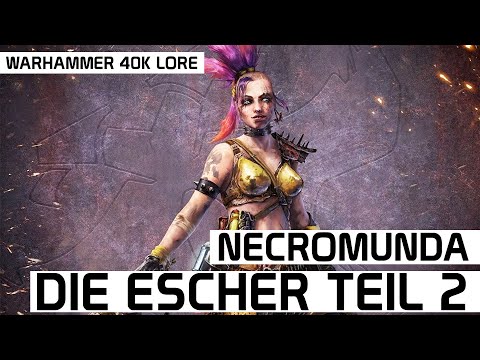 Haus Escher Teil 2 | Warhammer 40.000 Lore | Necromunda | Danke Gregor | DICED