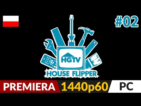 House Flipper PL 🔨 HGTV DLC odc.2 (#2) ✔️ Najnowszy dodatek + unboxing / Gameplay po polsku