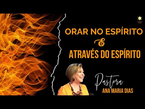 Ensino 57 Orar No Espírito E Através Do Espírito