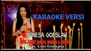 Download lagu SELAMAT NATAL MAMA & PAPA || KARAOKE VERSI || VANESA GOESLAW || KARAOKE LAGU NATAL. mp3