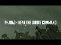 Pharaoh (Let My People Go)