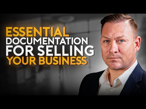 Essential Documentation for Selling Your Business