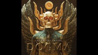 Download lagu Crown the Empire   Dogma Full Album mp3