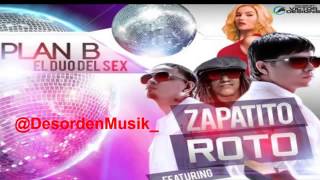 Zapatito Roto (Love And Sex) - Plan B Ft. Tego Calderon (Let