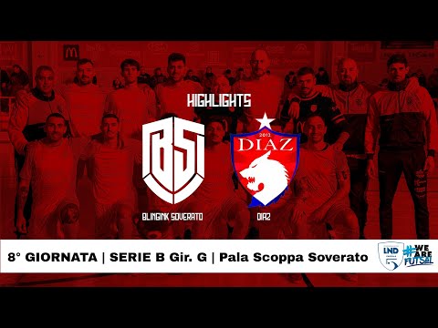 𝗛𝗜𝗚𝗛𝗟𝗜𝗚𝗛𝗧𝗦 Blingink vs Diaz | 8° GIORNATA | SERIE B Gir. G