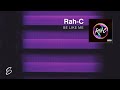 Rah-C - Be Like Me