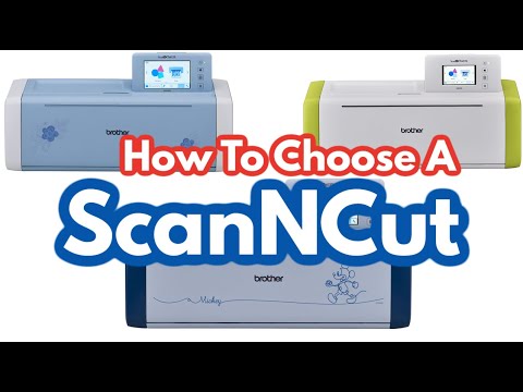 How To Pick A ScanNCut : AllBrands After Hours