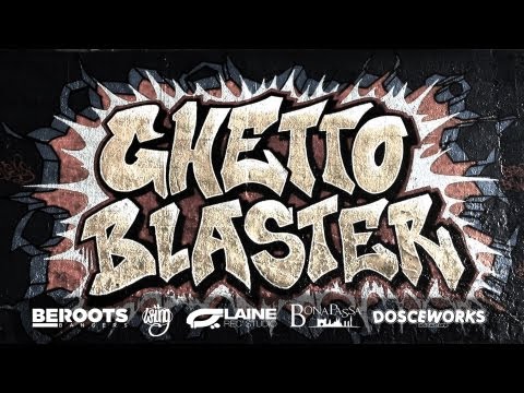 Beroots Bangers - Ghetto Blaster (Oficial)