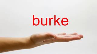 How to Pronounce burke - American English