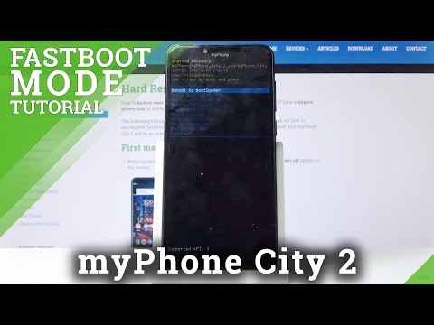 How to Enter Fastboot Mode on myPhone City 2 – Hidden Android Mode to Upgrade OS