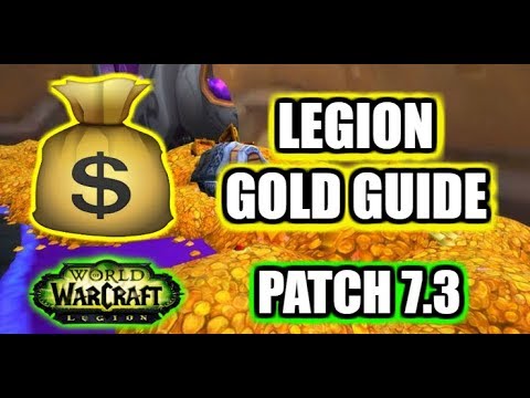 ✔ How to start making gold in WoW Legion Patch 7.3