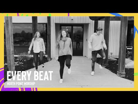 Kids Motion Song | Every Beat - North Point Worship