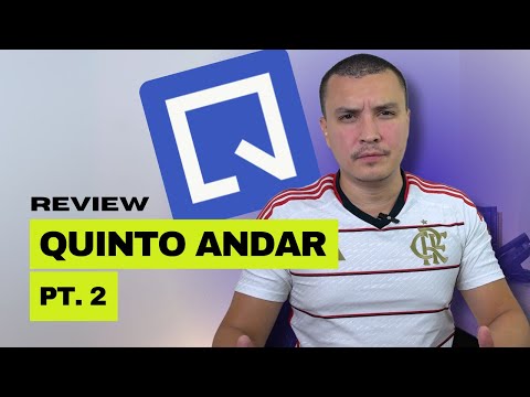 (UPDATED 2025) IS RENTING with QUINTO ANDAR WORTH IT?