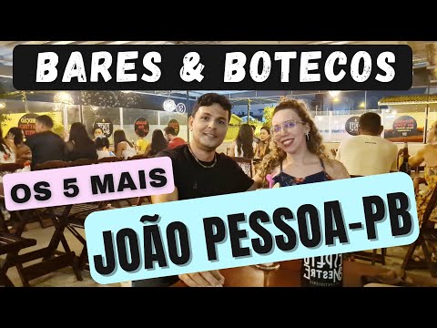 Como são os BOTECOS  e BARES de João Pessoa - [TOP 5], onde ficam, o que tem, preços