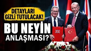 BU NEYİN HAZIRLIĞI? EDOĞAN İNGİLTERE İLE NE İMZALADI?