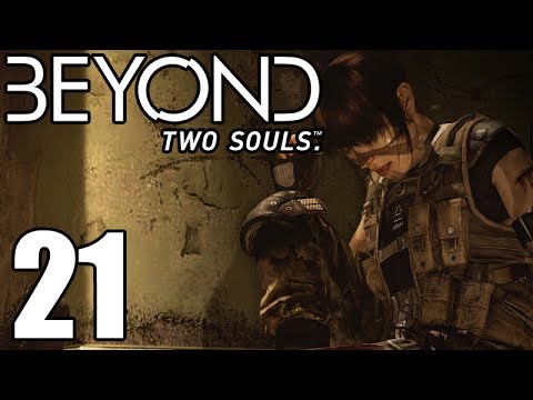 Beyond Two Souls Gameplay Walkthrough Part 21: Mission End Let's Play
