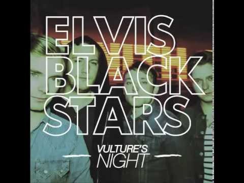 ELVIS BLACK STARS - VULTURE'S NIGHT (BONUS TRACK)