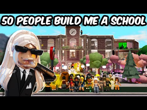 HIRING 50 SUBSCRIBERS TO BUILD ME A SCHOOL IN BLOXBURG