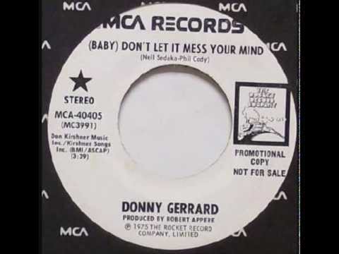 Donny Gerrard - (Baby) Don't Let It Mess Your Mind (1975)