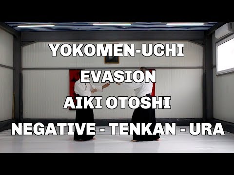 Yokomen-Uchi, Evasion, Aiki Otoshi, Negative - Tenkan - Ura / Aikido techniques