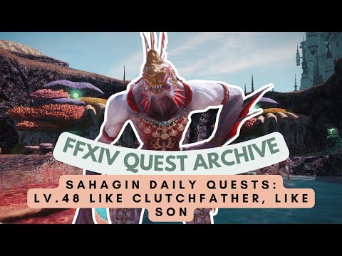 Lv.48 Like Clutchfather, Like Son | No Commentary | FFXIV Quest Archive