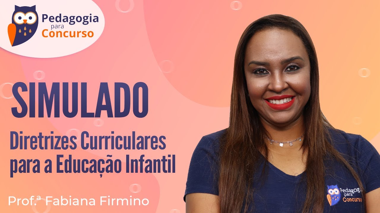 Simulado Diretrizes Curriculares para a Educação Infantil | Pedagogia para Concurso