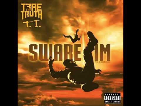 Trae Tha Truth ft T.I. - Sware Im (Official Audio)