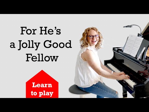 How to play For He's a Jolly Good Fellow | page 43 | Bastien Piano for Adults Book 1
