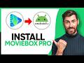 How To Install MovieBox Pro On Android TV Step By Step