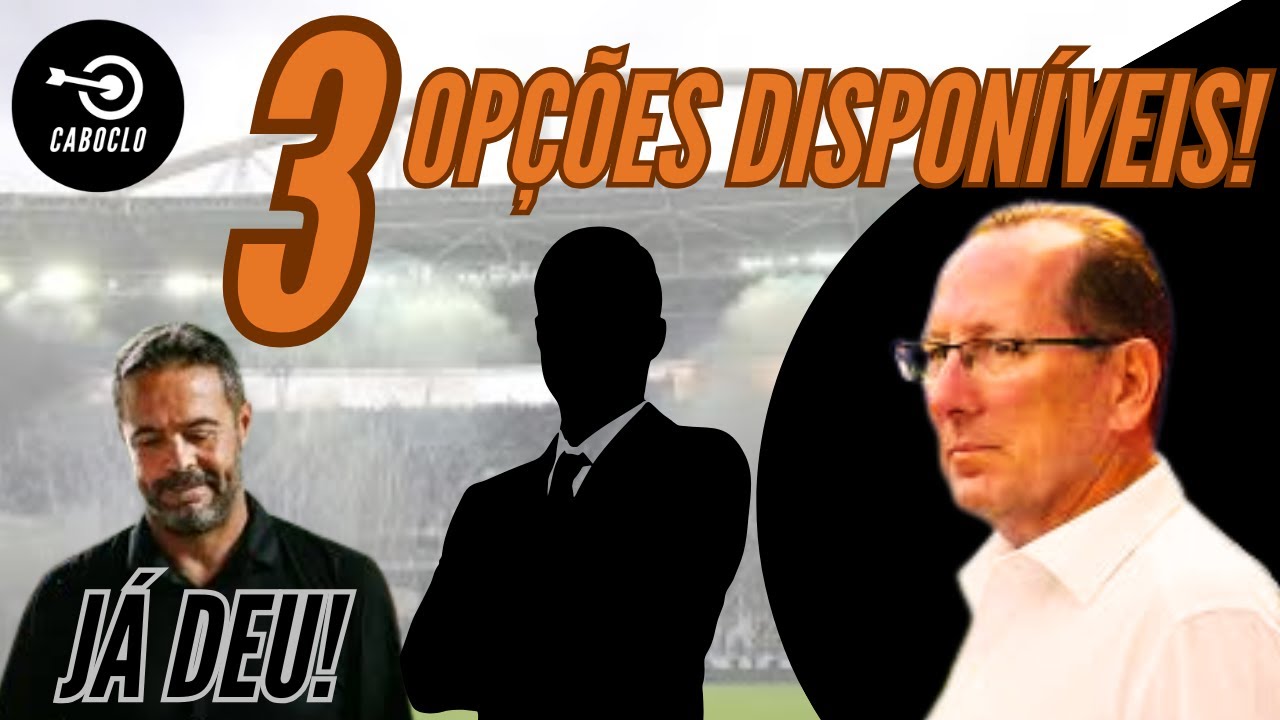 VEJA TRÊS NOMES QUE PODEM SUBSTITUIR ARTUR JORGE NO BOTAFOGO!