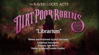 Dirt Poor Robins - Librarium (Official Audio)