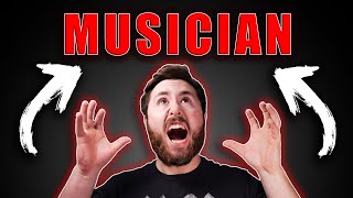 Being a Musician Isn't Easy