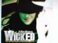 Wicked- The Wizard And I 