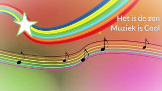 Het is de zon   - Muziek is Cool
