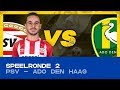 EDIVISIE | Speelronde 2: PSV - ADO Den Haag