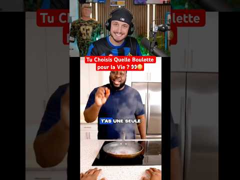 Tu Choisis Quelle Boulette pour la Vie ? 👀😳