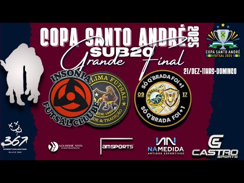 COPA SANTO ANDRÉ 2025 ( INSÔNIA/BOM CLIMA X SÓ QUEBRADA/FOI+1) GRANDE FINAL - SUB20 - FUTSAL 2025