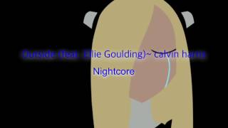 Outside (feat. Ellie Goulding)| Calvin Harris| nightcore| invisibecca productions