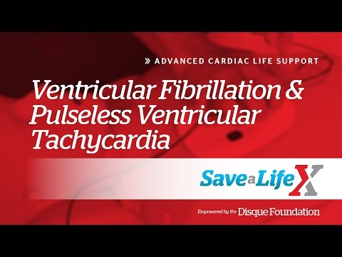 18. SaveALife - ACLS: Ventricular Fibrillation & Pulseless Ventricular Tachycardia