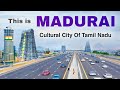 Madurai City Religious Capital Of Tamil Nadu Madurai Tour 2025