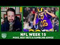 Week 15 Picks Against the Spread, Best Bets, Gambling Advice I Pick Six Podcast