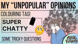 "Unpopular" Opinions Tag - Colouring Edition - super chatty with real time watercolouring