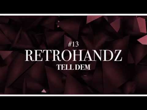 Retrohandz - Tell Dem (Doner Bombers Vol. 3 - #13)
