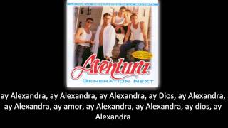Aventura - Alexandra (lyric - letra)
