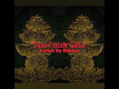 BOBIEE "Dua Dalam Satu" (Official Lyrics Video)