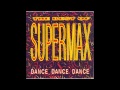 Supermax - World of Today 