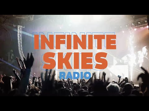 INFINITE SKIES RADIO EPISODE 001
