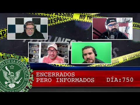 ENCERRADOS PERO INFORMADOS 750 - EL PULSO DE LA REPÚBLICA