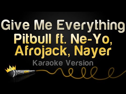 Pitbull, Ne Yo, Afrojack, Nayer - Give Me Everything (Karaoke Version)